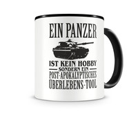 Tasse mit dem Motiv Ein Panzer ist kein Hobby Tasse Modellnummer  schwarz/schwarz
