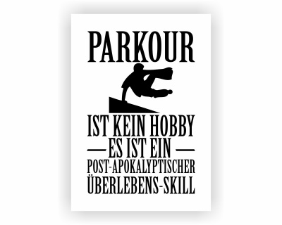 Poster mit dem Motiv Parkour ist kein Hobby