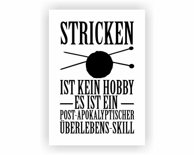 Poster mit dem Motiv Stricken ist kein Hobby Poster