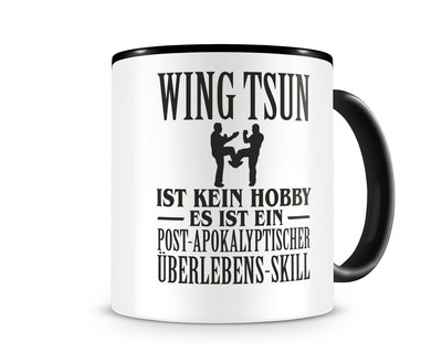 Tasse mit dem Motiv Wing Tsun ist kein Hobby Tasse