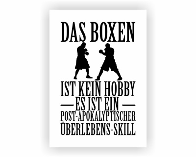 Poster mit dem Motiv Das Boxen ist kein Hobby