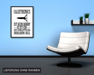 Poster mit dem Motiv Calisthenics ist kein Hobby - Ansicht 2