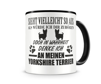 Tasse mit dem Motiv Ich denke an meinen Yorkshire Terrier