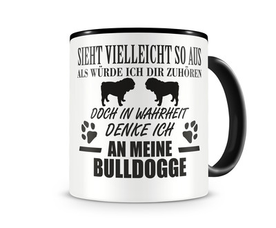 Tasse mit dem Motiv Ich denke an meine Bulldogge