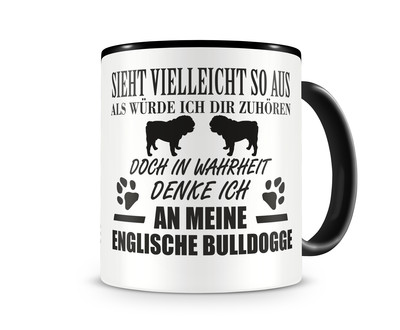 Tasse mit dem Motiv Ich denke an meine Englische Bulldogge Tasse