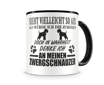 Tasse mit dem Motiv Ich denke an meinen Zwergschnauzer