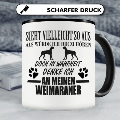 Tasse mit dem Motiv Ich denke an meinen Weimaraner - Ansicht 5