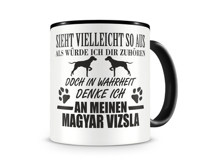 Tasse mit dem Motiv Ich denke an meinen Magyar Vizsla - Ansicht 1