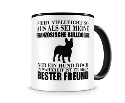 Bulldogge mein bester Freund Hunde Tasse Kaffeetasse Teetasse Kaffeepott 