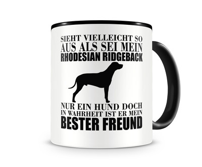 Tasse mit dem Motiv Rhodesian Ridgeback mein bester Freund Tasse