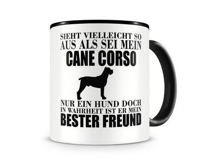 Tasse mit dem Motiv Cane Corso mein bester Freund Tasse