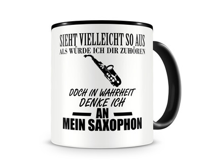 Tasse mit dem Motiv Ich denke an mein Saxophon