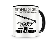 Tasse mit dem Motiv Ich denke an meine Klarinette Tasse Modellnummer  schwarz/schwarz