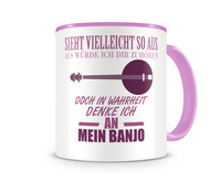 Tasse mit dem Motiv Ich denke an mein Banjo Tasse Modellnummer  rosa/rosa