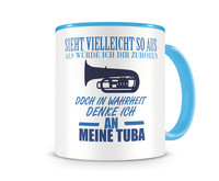 Tasse mit dem Motiv Ich denke an meine Tuba Tasse Modellnummer  hellblau/hellblau