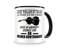 Tasse mit dem Motiv Ich denke an meinen Kontrabass Tasse Modellnummer  schwarz/schwarz