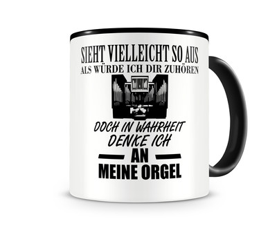 Tasse mit dem Motiv Ich denke an meine Orgel