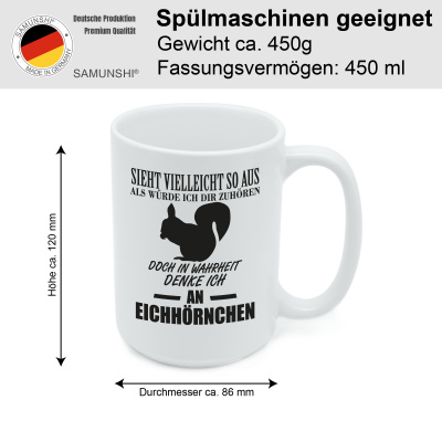 XXL Tasse mit dem Motiv Ich denke an Eichhrnchen - Ansicht 2