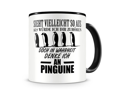 Tasse mit dem Motiv Ich denke an Pinguine