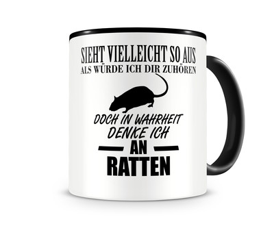 Tasse mit dem Motiv Ich denke an Ratten Tasse