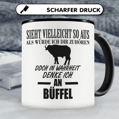 Tasse mit dem Motiv Ich denke an B�ffel - Ansicht 5