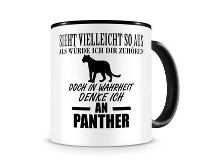 Tasse mit dem Motiv Ich denke an Panther