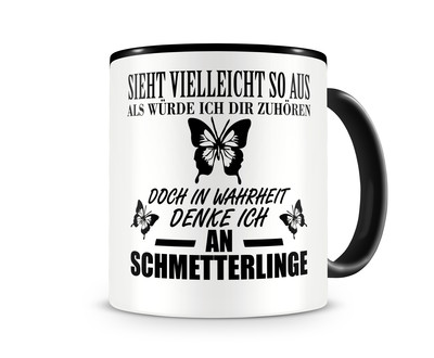 Tasse mit dem Motiv Ich denke an Schmetterlinge - Ansicht 1