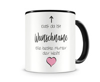 Tasse mit dem Motiv Die beste Mutter der Welt Tasse Modellnummer  schwarz/schwarz