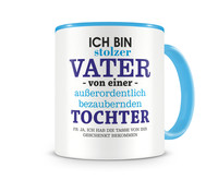Tasse mit dem Motiv Ich bin stolzer Vater von einer Tochter Tasse Modellnummer  hellblau/hellblau