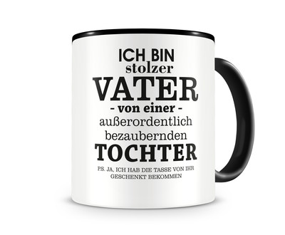 Tasse mit dem Motiv Ich bin stolzer Vater von einer Tochter