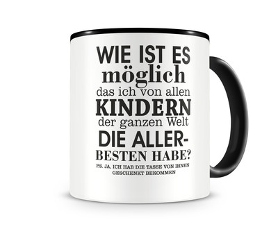 Tasse mit dem Motiv Von allen Kinder die besten