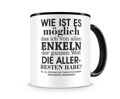 Tasse mit dem Motiv Von allen Enkeln die besten