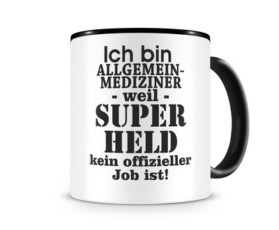 Tasse mit dem Motiv Ich bin Allgemeinmediziner