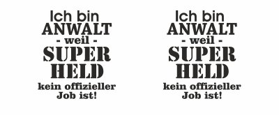 Tasse mit dem Motiv Ich bin Anwalt - Ansicht 2