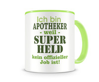 Tasse mit dem Motiv Ich bin Apotheker Tasse Modellnummer  grün 902/grün 902