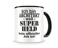 Tasse mit dem Motiv Ich bin Architekt Tasse Modellnummer  schwarz/schwarz