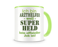 Tasse mit dem Motiv Ich bin Arzthelfer Tasse Modellnummer  grn 902/grn 902