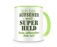 Tasse mit dem Motiv Ich bin Aufseher Tasse Modellnummer  grn 902/grn 902