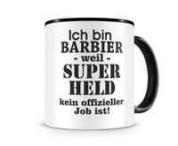 Tasse mit dem Motiv Ich bin Barbier Tasse Modellnummer  schwarz/schwarz