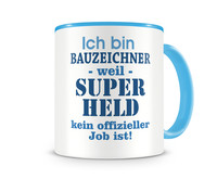 Tasse mit dem Motiv Ich bin Bauzeichner Tasse Modellnummer  hellblau/hellblau