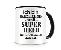 Tasse mit dem Motiv Ich bin Bauzeichner Tasse Modellnummer  schwarz/schwarz