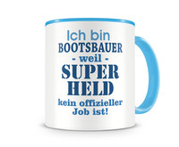 Tasse mit dem Motiv Ich bin Bootsbauer Tasse Modellnummer  hellblau/hellblau