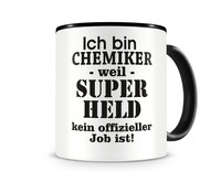 Tasse mit dem Motiv Ich bin Chemiker Tasse Modellnummer  schwarz/schwarz