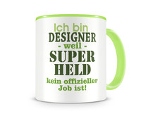 Tasse mit dem Motiv Ich bin Designer Tasse Modellnummer  grn 902/grn 902
