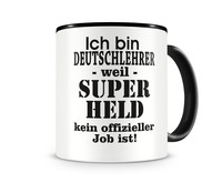 Tasse mit dem Motiv Ich bin Deutschlehrer Tasse Modellnummer  schwarz/schwarz