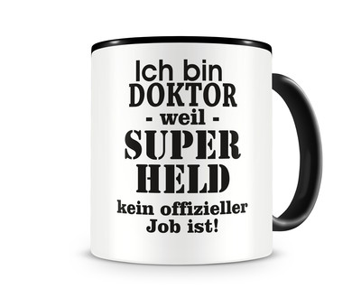 Tasse mit dem Motiv Ich bin Doktor