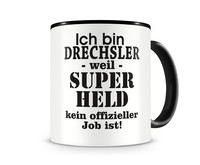 Tasse mit dem Motiv Ich bin Drechsler Tasse Modellnummer  schwarz/schwarz