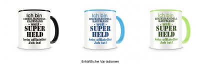 Tasse mit dem Motiv Ich bin Einzelhandelskaufmann Tasse