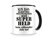 Tasse mit dem Motiv Ich bin Elektromechaniker Tasse Modellnummer  schwarz/schwarz