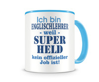 Tasse mit dem Motiv Ich bin Englischlehrer Tasse Modellnummer  hellblau/hellblau